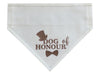 Dog Bandanas - Dog Bandana - Dog Of Honour - Slip On Collar